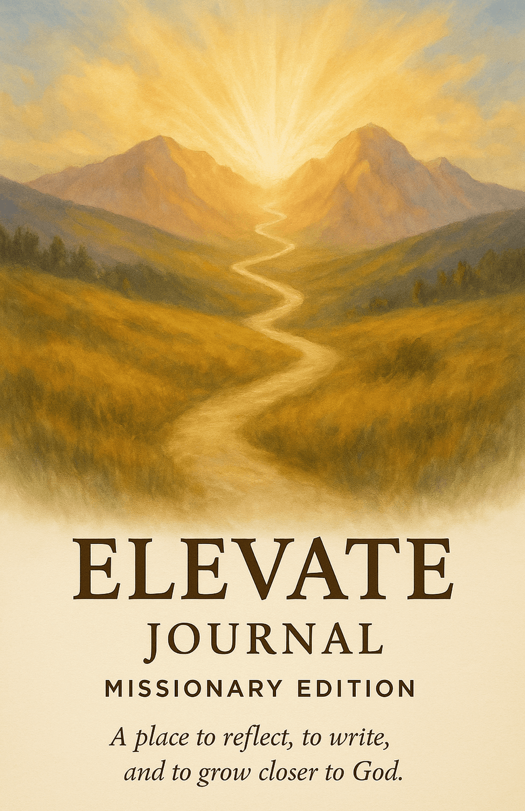 Elevate Journal: Missionary Edition
