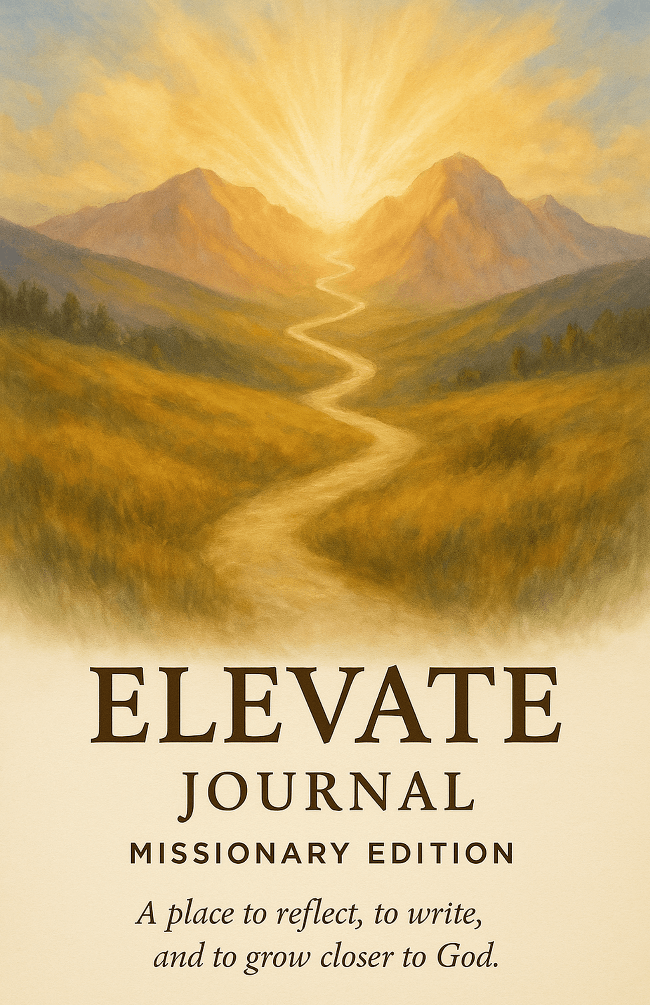 Elevate Journal: Missionary Edition
